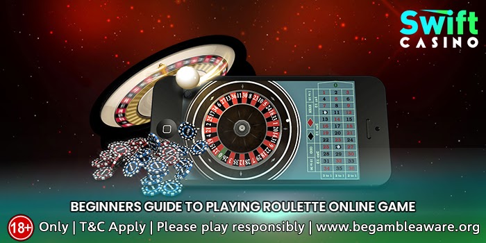Beginners Guide to Playing Roulette Online Game