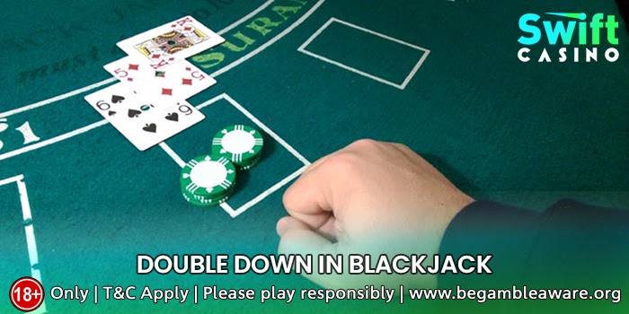 How and when to Double Down in Blackjack?