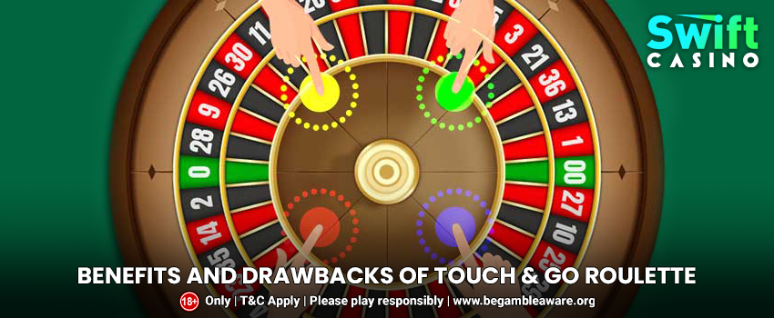 Benefits-and-Drawbacks-of-Touch-&-Go-Roulette