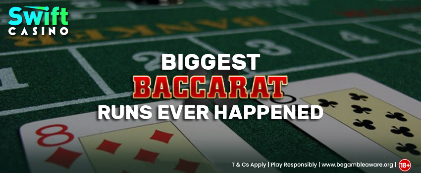 Biggest-Baccarat-Runs-Ever-Happened
