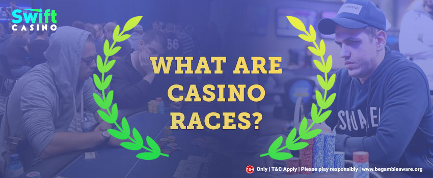 what-are-casino-races