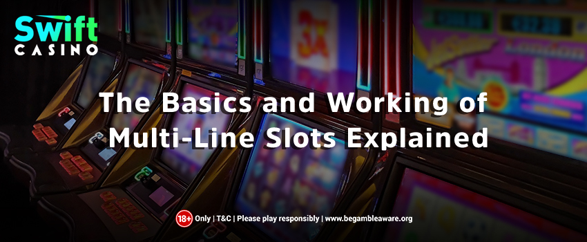 The-Basics-and-Working-of-Multi-Line-Slots-Explained