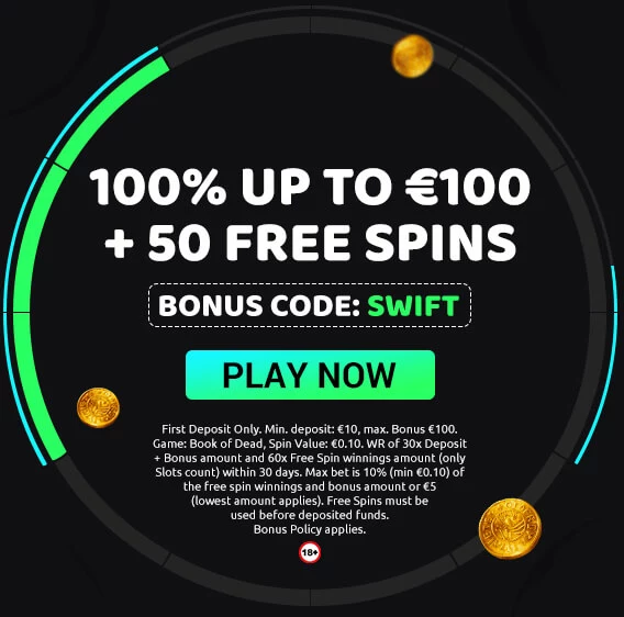 Swift Casino - Upto €100 Bonus + 50 Free Spins - Online Casino