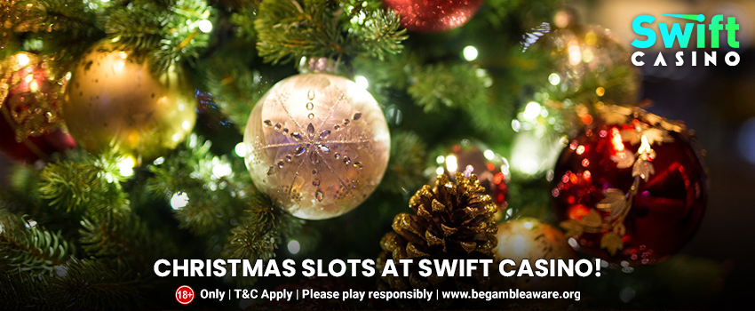 Discover the Best Christmas Slots at Swift Casino